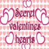Secret Valentines Hearts