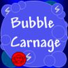 Play Bubble Carnage