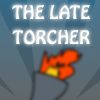 The Late Torcher