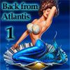 Play Back from Atlantis 1
