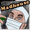 Play Madhouse