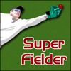 Play Super Fielder