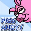 Play Pigs Ahoy!