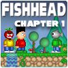 Fishhead & The Heart of Gold: Chapter 1