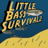 Little Bass Survival 2