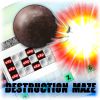 Play Destruction maze