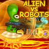 Play Alien vs Robots