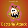 Bacteria Attack