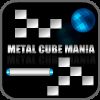 metal cube maniya