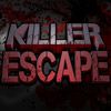 Play Killer Escape