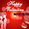 Play Happy Valentine - Match the tiles