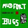 Play Mud Fort Bugs