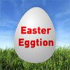 Easter Eggtion