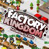 Play Factory Kingdom