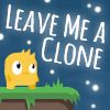 Play Leave Me A Clone