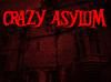 Crazy Asylum
