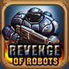 Revenge of Robots