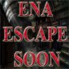 Ena Escape Soon